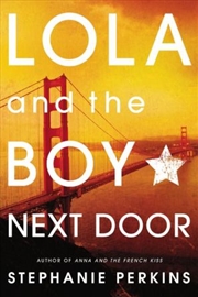 Buy Lola and the Boy Next Door