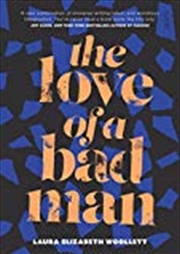 Buy The Love of a Bad Man