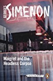 Buy Maigret and the Headless Corpse