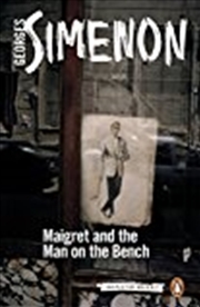 Buy Maigret and the Man on the Bench