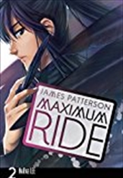 Buy Maximum Ride: Manga Volume 2