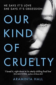 Buy Our Kind of Cruelty