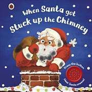 Buy When Santa Got Stuck up the Chimney