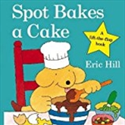 Buy Spot Bakes A Cake