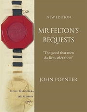 Buy Mr Felton's Bequests