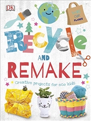 Buy Recycle and Remake