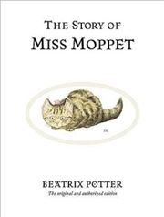 Buy The Story of Miss Moppet