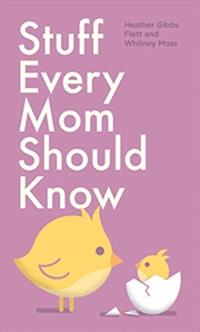 Buy Stuff Every Mom Should Know