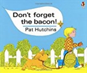 Buy Don't Forget The Bacon