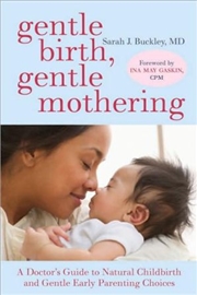 Buy Gentle Birth, Gentle Mothering