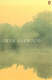 Buy Gwen Harwood: Selected Poems