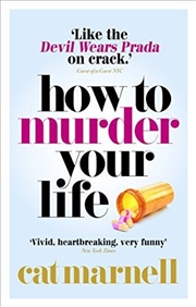 Buy How to Murder Your Life