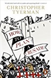 Buy How To Plan A Crusade