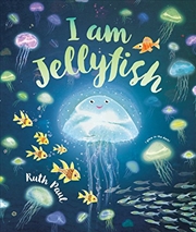 Buy I Am Jellyfish