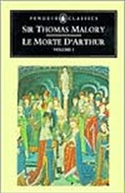 Buy Le Morte D'arthur Volume 1