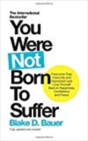 Buy You Were Not Born To Suffer