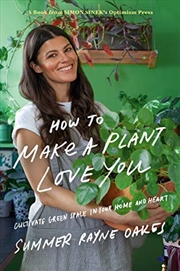 Buy How to Make a Plant Love You