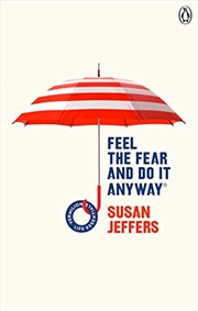 Buy Feel The Fear And Do It Anyway