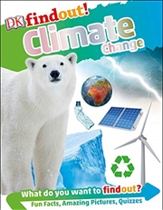 Buy DKfindout! Climate Change