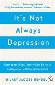 Buy It's Not Always Depression