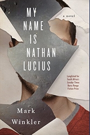 Buy My Name Is Nathan Lucius