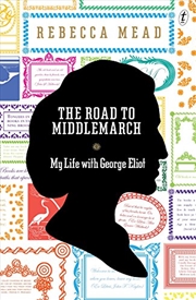 Buy The Road to Middlemarch