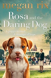 Buy Rosa and the Daring Dog