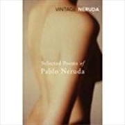 Buy Selected Poems of Pablo Neruda