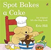 Buy Spot Bakes A Cake