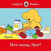 Buy How many, Spot? - Ladybird Readers Beginner Level