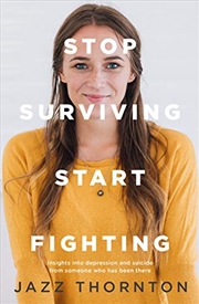 Buy Stop Surviving Start Fighting