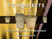 Buy Te Mahi Kete