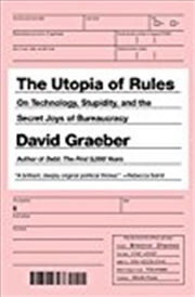 Buy The Utopia Of Rules