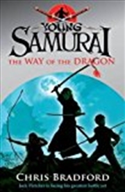 Buy The Way of the Dragon (Young Samurai, Book 3)