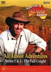 Buy Russell Coight's All Aussie Adventures - Series 01 and 02