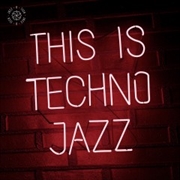 Buy This Is Techno Jazz Vol 1