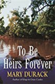 Buy To Be Heirs Forever