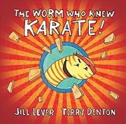 Buy The Worm Who Knew Karate