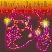 Buy Ultra Chu Chu Medley