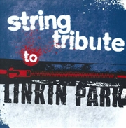 Buy String Tribute To Linkin Park