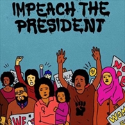 Buy Impeach The President - Coloured Vinyl