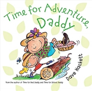 Buy Time for Adventure, Daddy