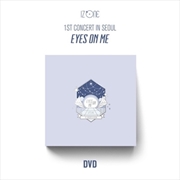Buy 1st Concert In Seoul - Eyes On Me