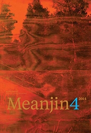 Buy Meanjin Vol. 73, No. 4