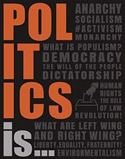 Buy Politics Is...