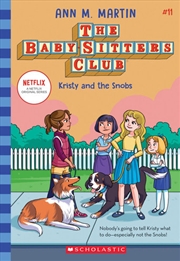 Buy Baby-sitters Club #11 Kristy And The Snobs Netflix Edition