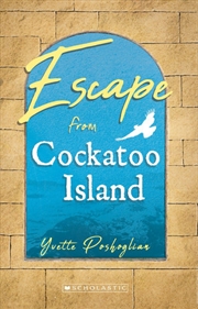 Buy My Australian Story: Escape From Cockatoo Island