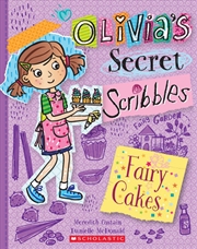 Buy Olivia's Secret Scribbles #10: Fairy Cakes