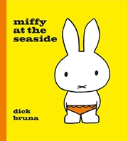 Buy Miffy At The Seaside