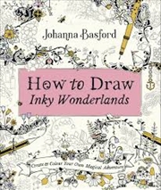 Buy How to Draw Inky Wonderlands